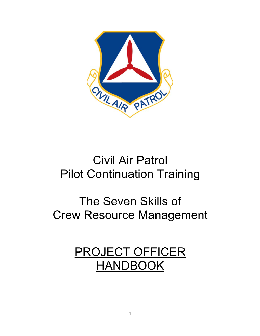 Civil Air Patrol Pilot Continuation Training the Seven Skills of Crew