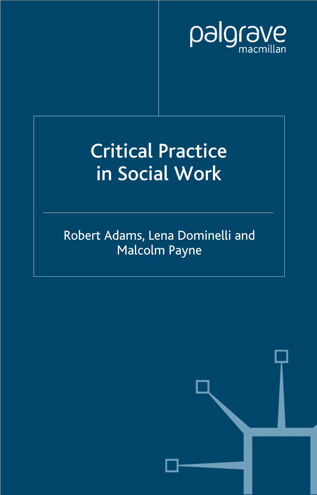 Critical Practice in Social Work