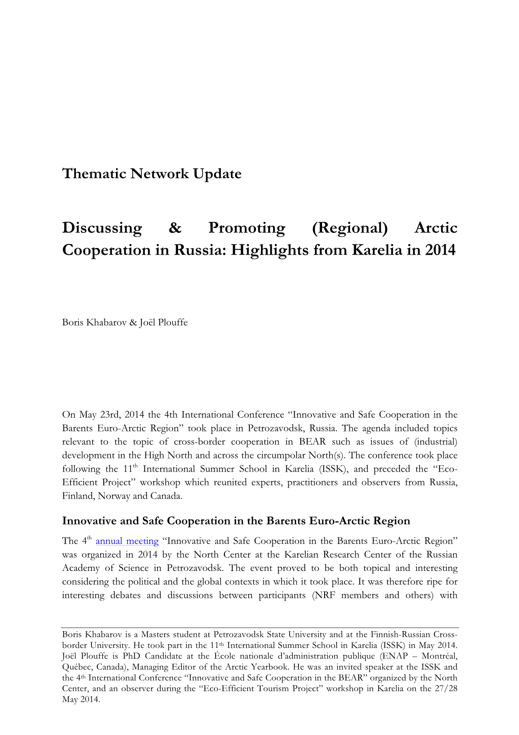 Arctic Cooperation in Russia: Highlights from Karelia in 2014