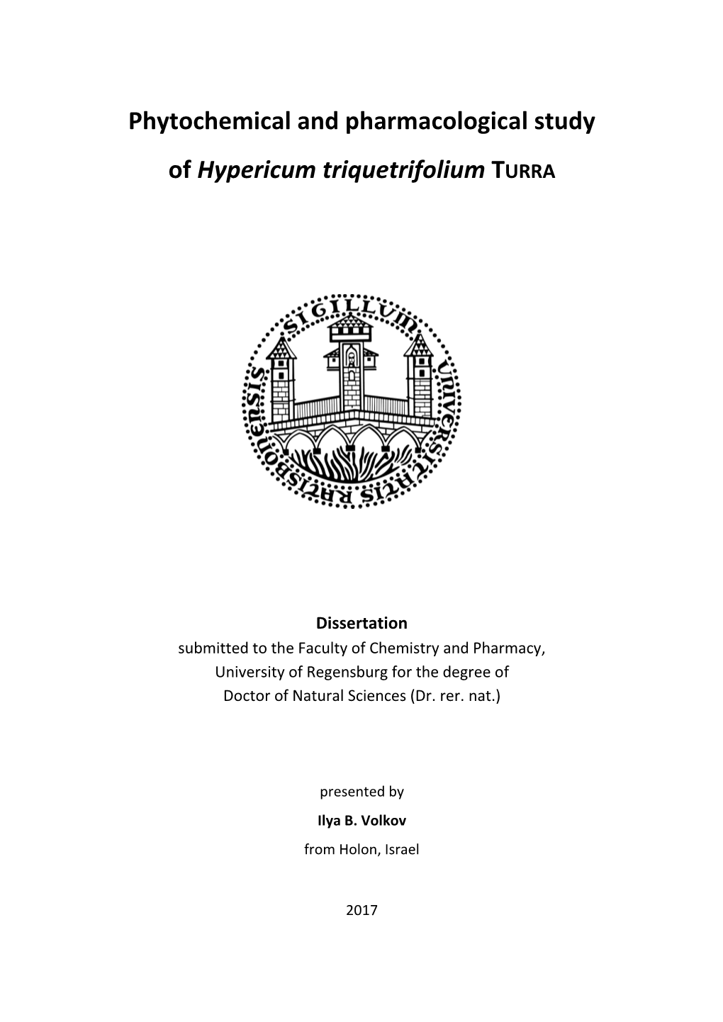 Phytochemical and Pharmacological Study of Hypericum Triquetrifolium