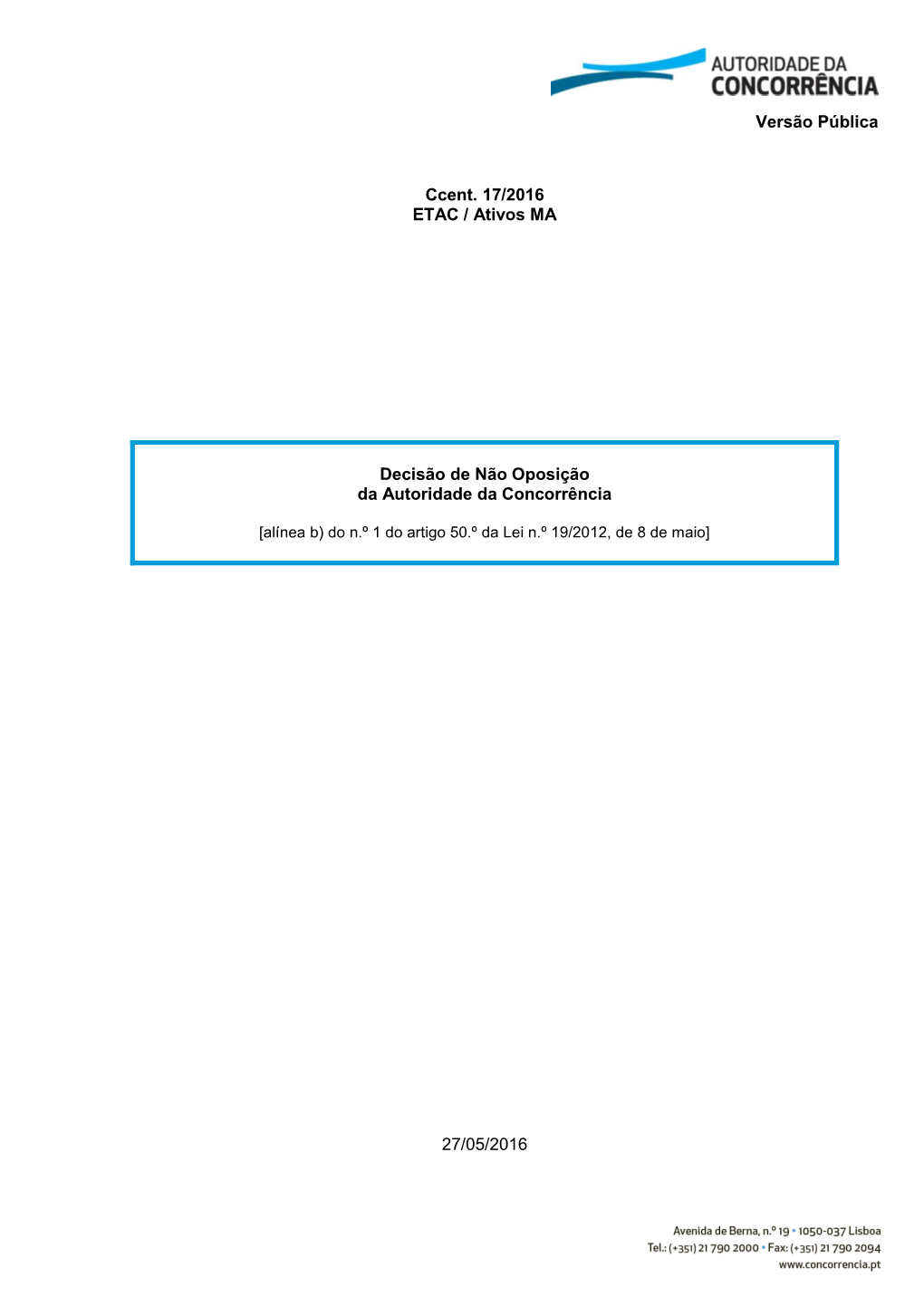 Versão Pública Ccent. 17/2016 ETAC / Ativos MA Decisão De Não