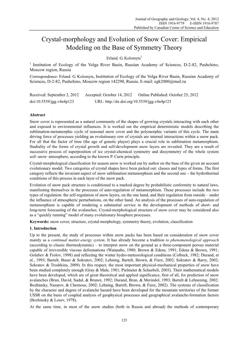 Crystal-Morphology and Evolution of Snow Cover: Empirical Modeling on the Base of Symmetry Theory