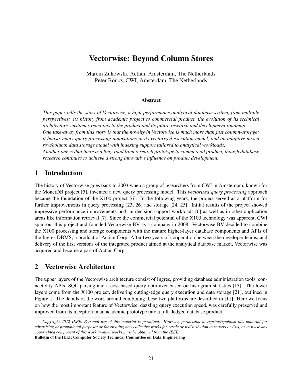 Vectorwise: Beyond Column Stores