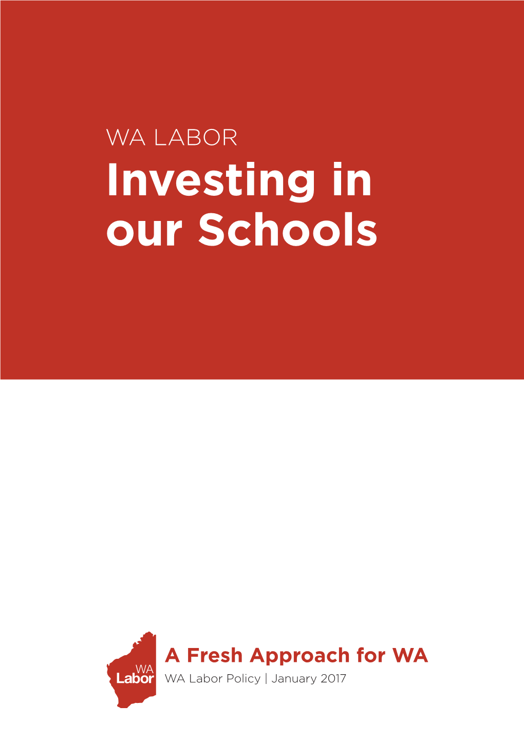 WA LABOR Investing in Our Schools