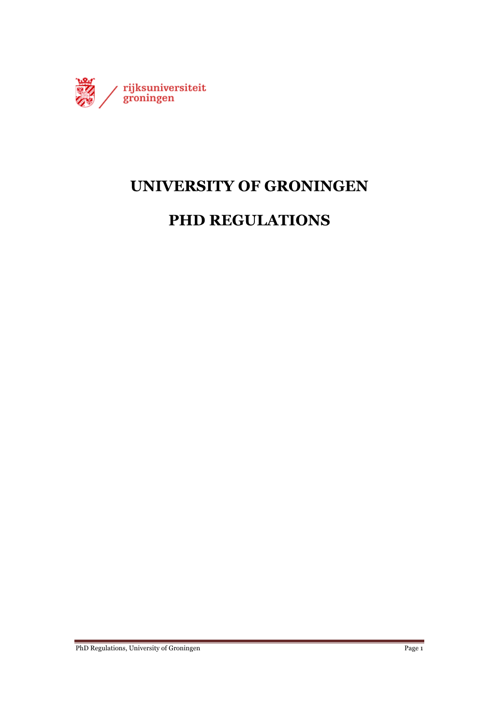 University of Groningen Phd Regulations 2013’, Or ‘Phd Regulations, University of Groningen 2013’