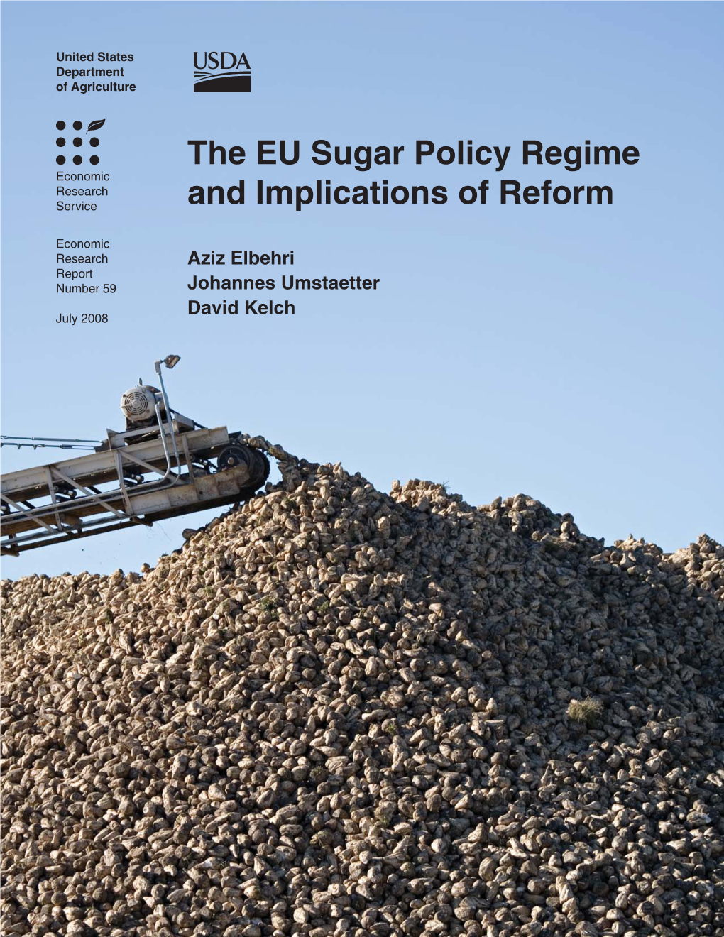 The EU Sugar Policy Regime and Implications of Reform