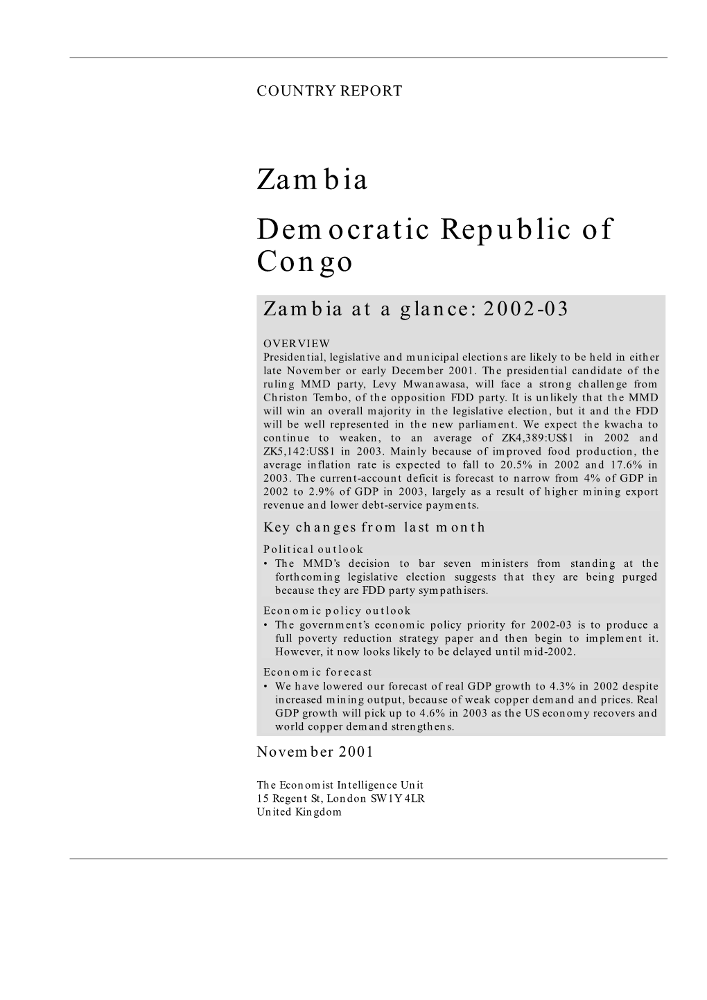 Zambia Democratic Republic of Congo Zambia at a Glance: 2002-03