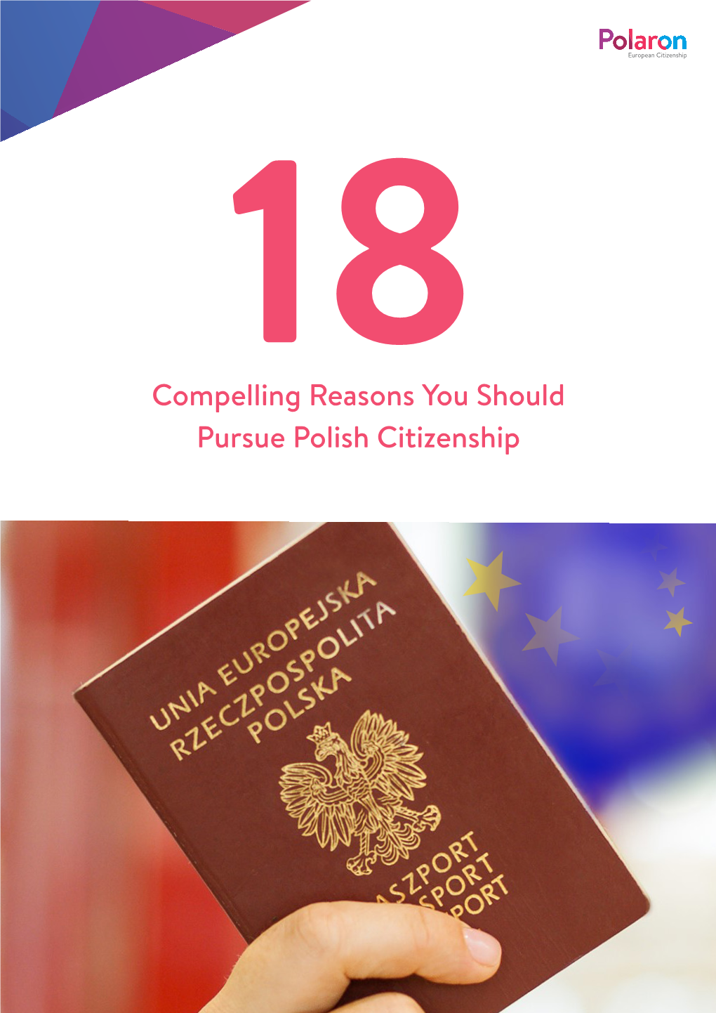 Compelling Reasons You Should Pursue Polish Citizenship