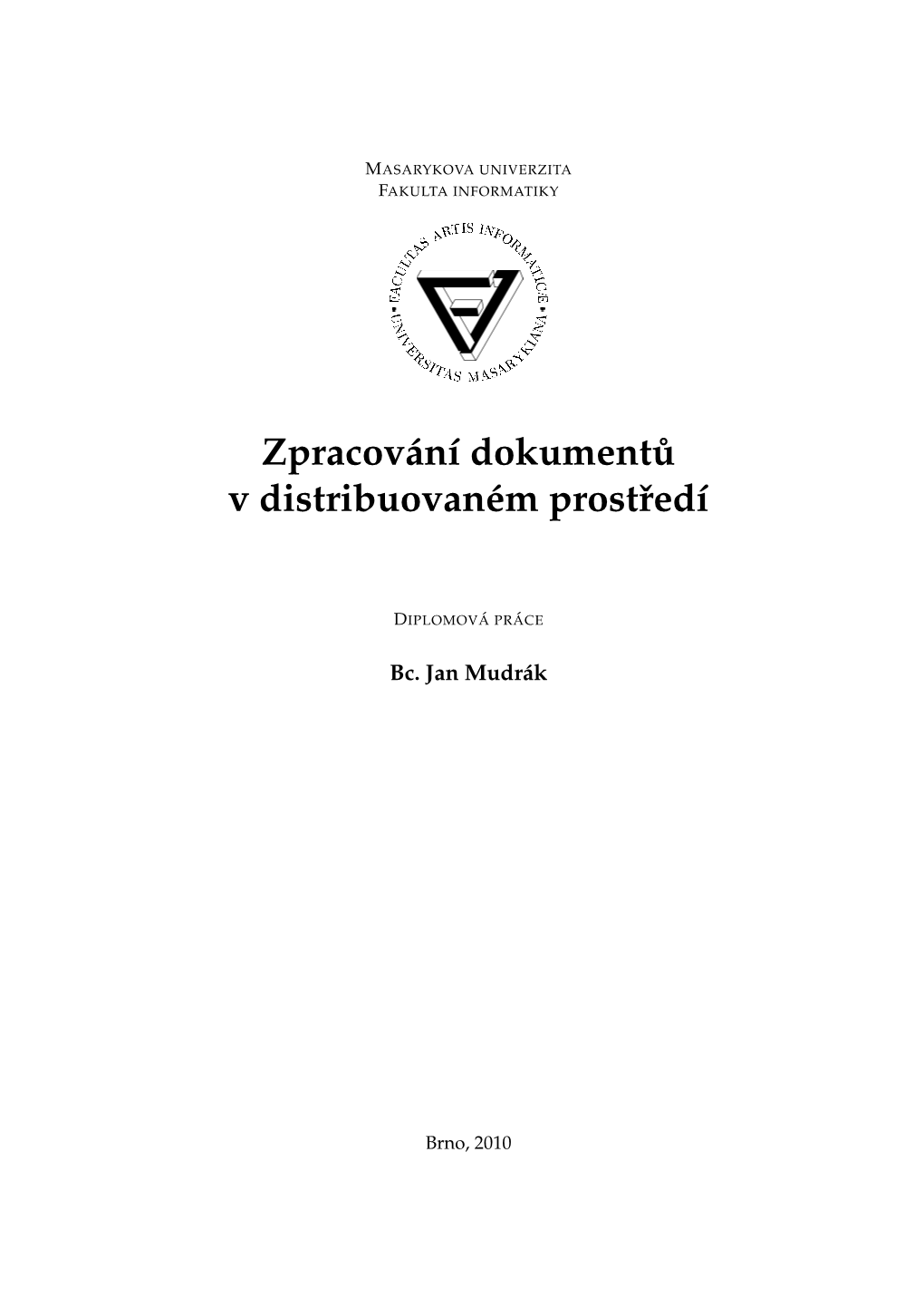 Zpracov´Anı Dokument ˚U V Distribuovan´Em Prostredı