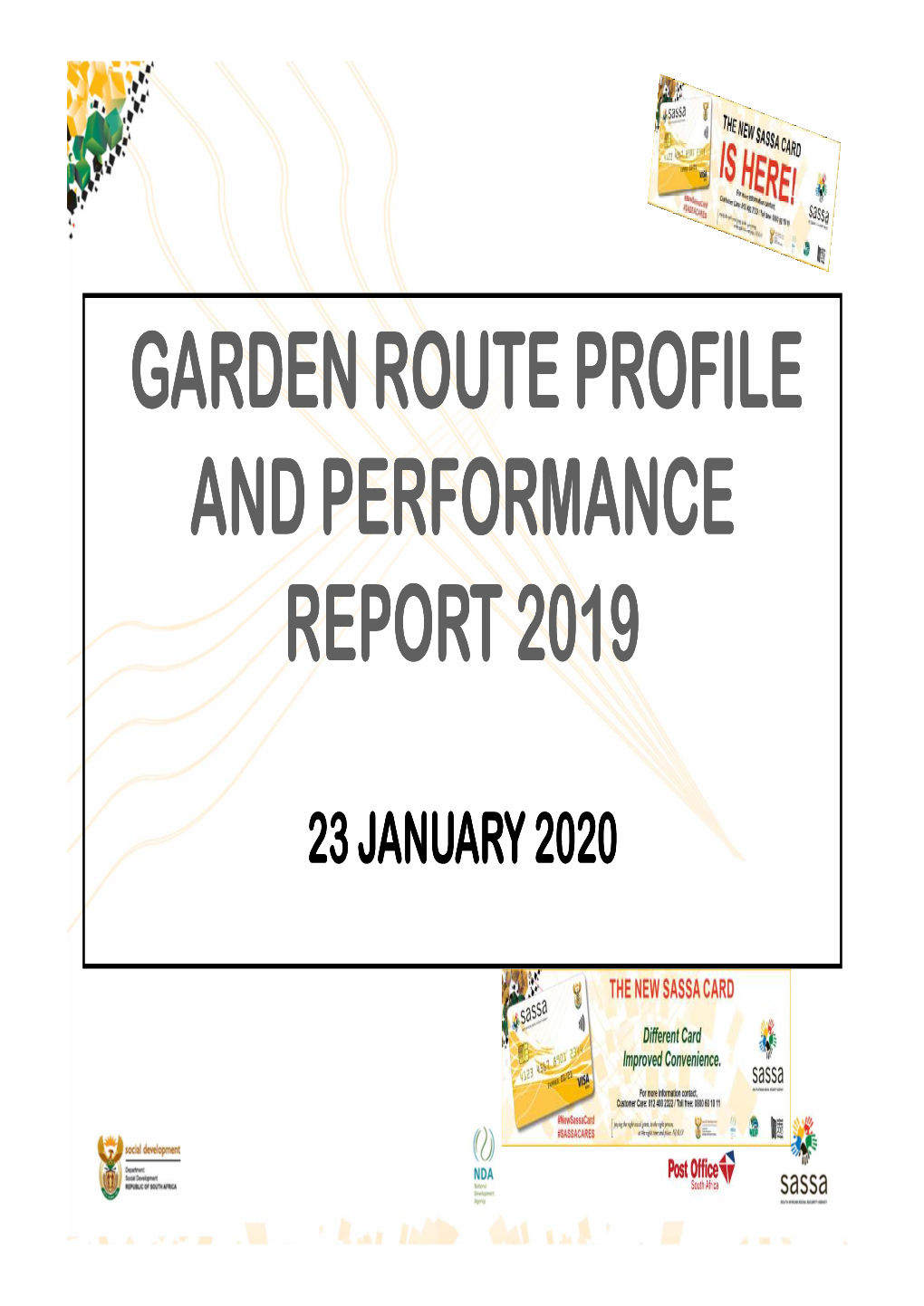 Garden Route Profile and Performance Report 2019