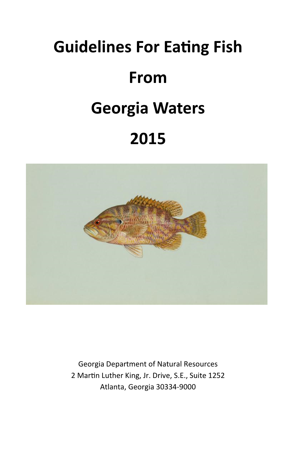 Guidelines for Eating Fish from Georgia Waters 2015