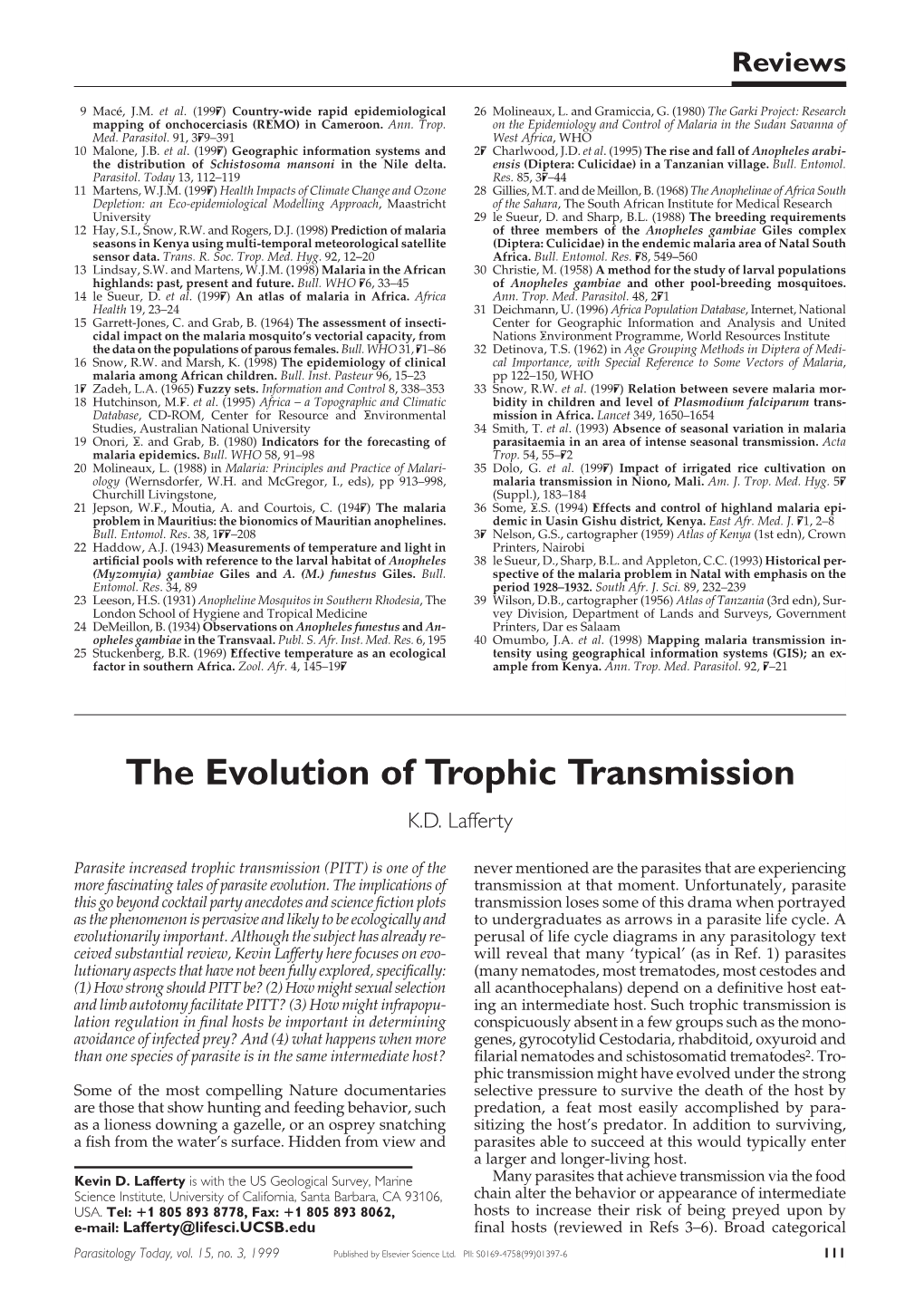 The Evolution of Trophic Transmission K.D