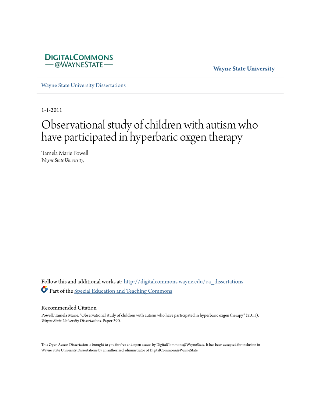 Observational Study of Children with Autism Who Have Participated in Hyperbaric Oxgen Therapy Tamela Marie Powell Wayne State University