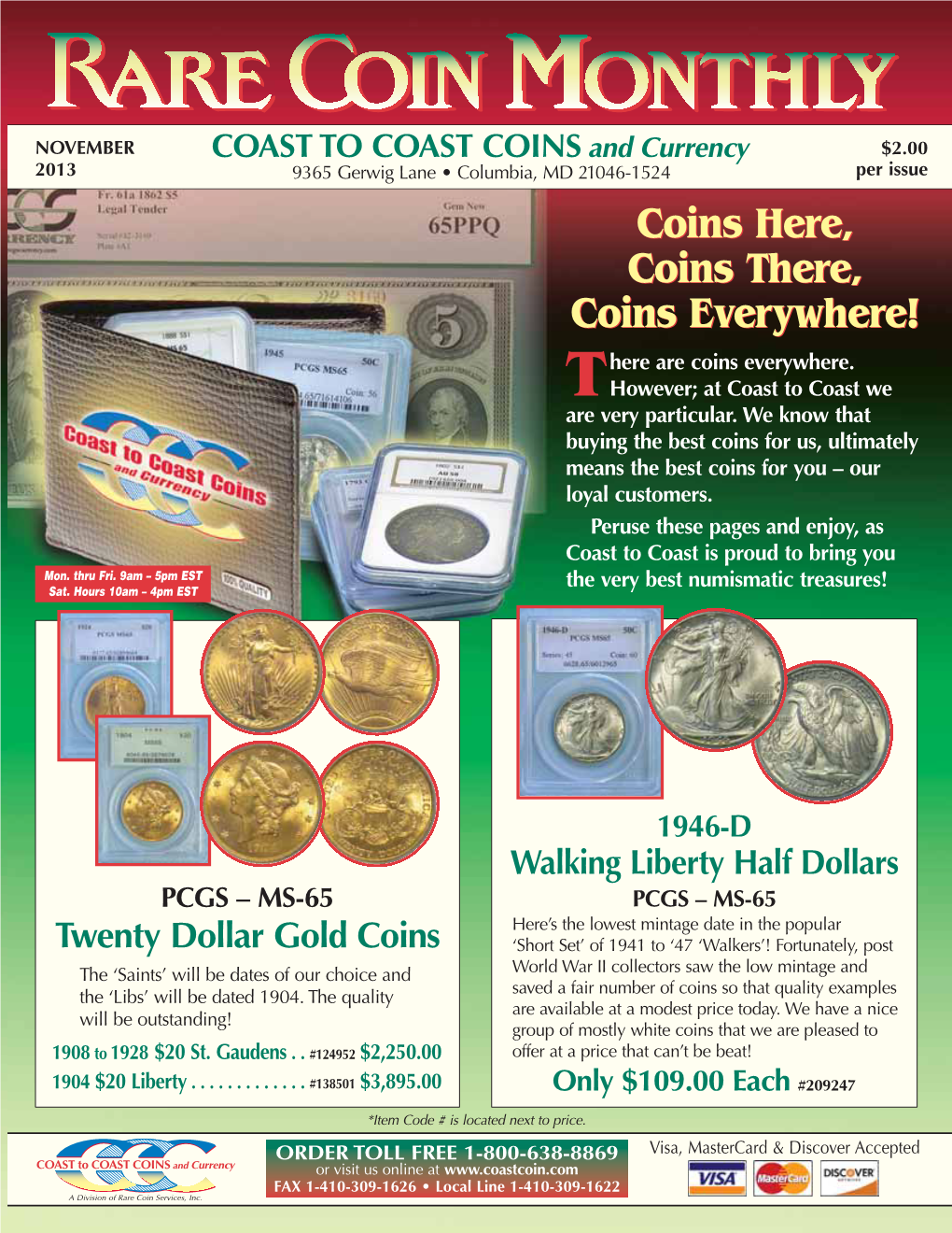 Coins Here, Coins There, Coins Everywhere! Here Are Coins Everywhere