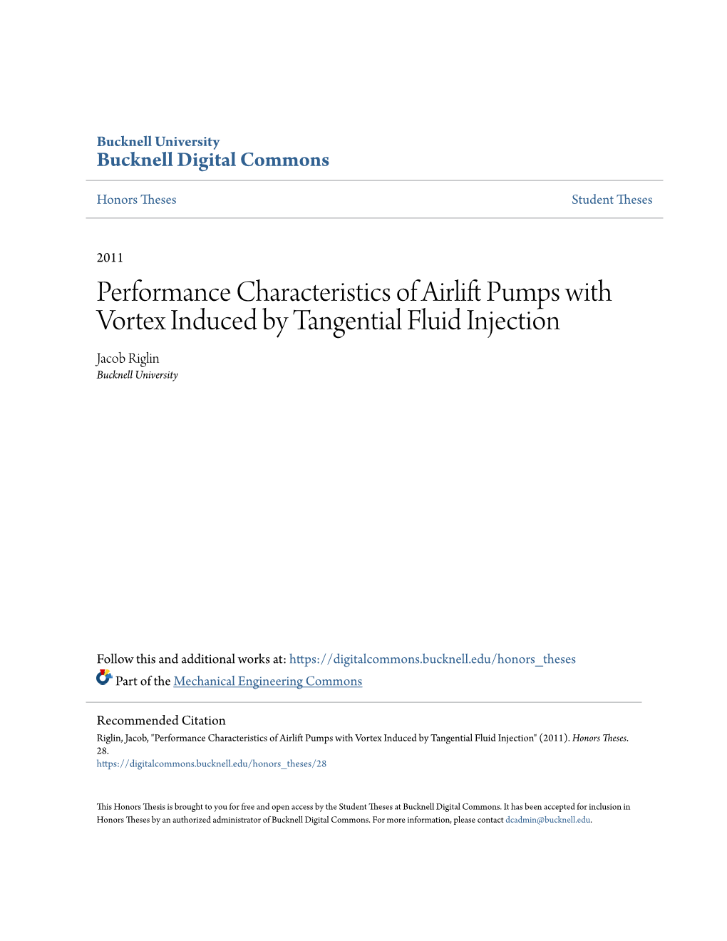 Performance Characteristics of Airlift Pumps with Vortex Induced by Tangential Fluid Injection Jacob Riglin Bucknell University