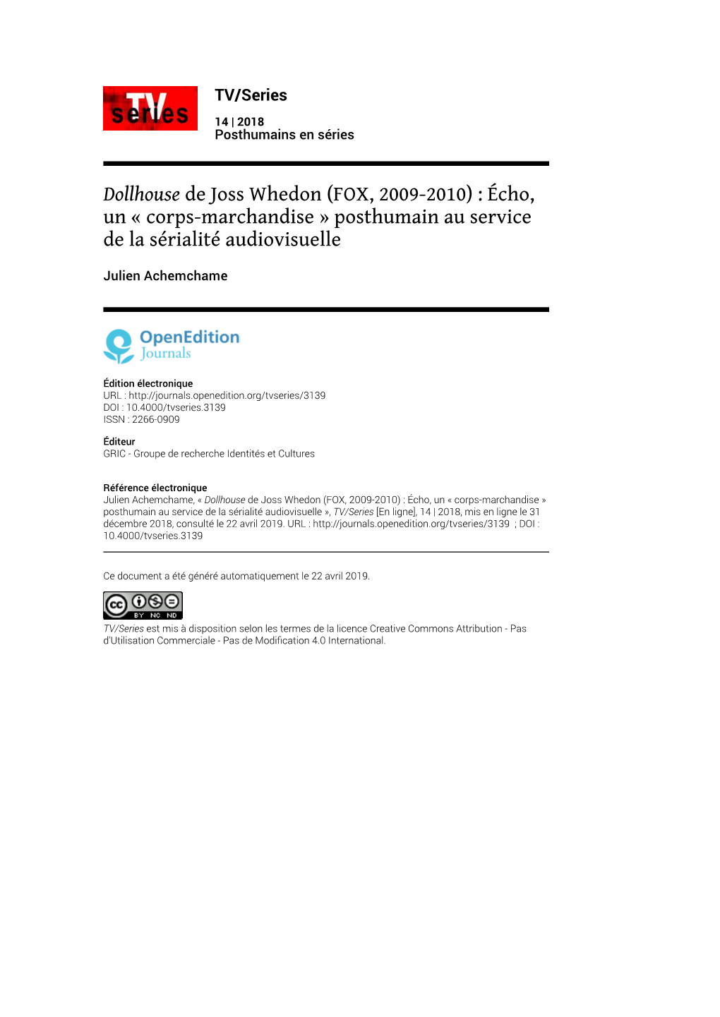 Dollhouse De Joss Whedon (FOX, 2009-2010) : Écho, Un « Corps-Marchandise » Posthumain Au Service De La Sérialité Audiovisuelle