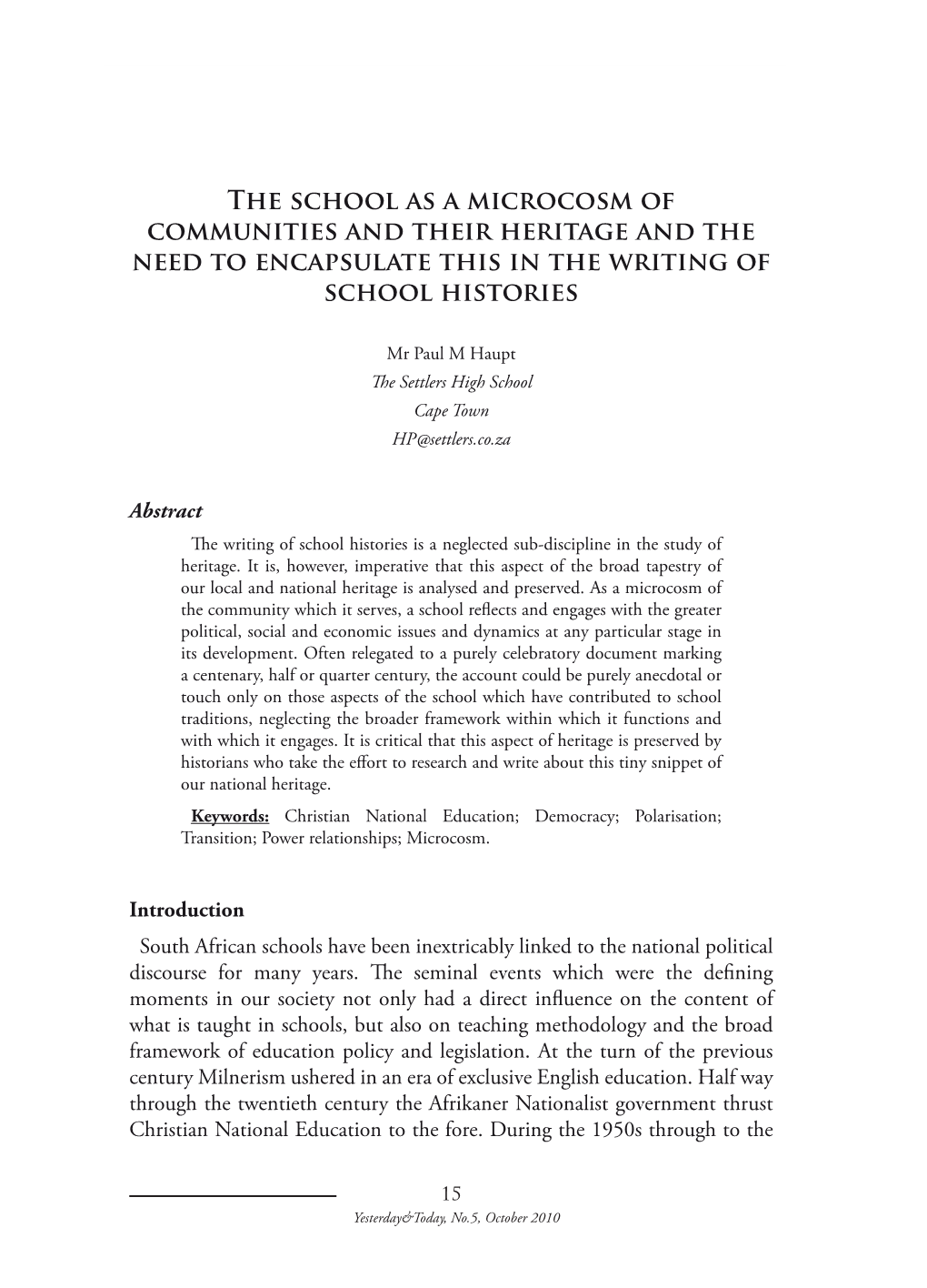 The School As a Microcosm of Communities and Their Heritage and the Need to Encapsulate This in the Writing of School Histories