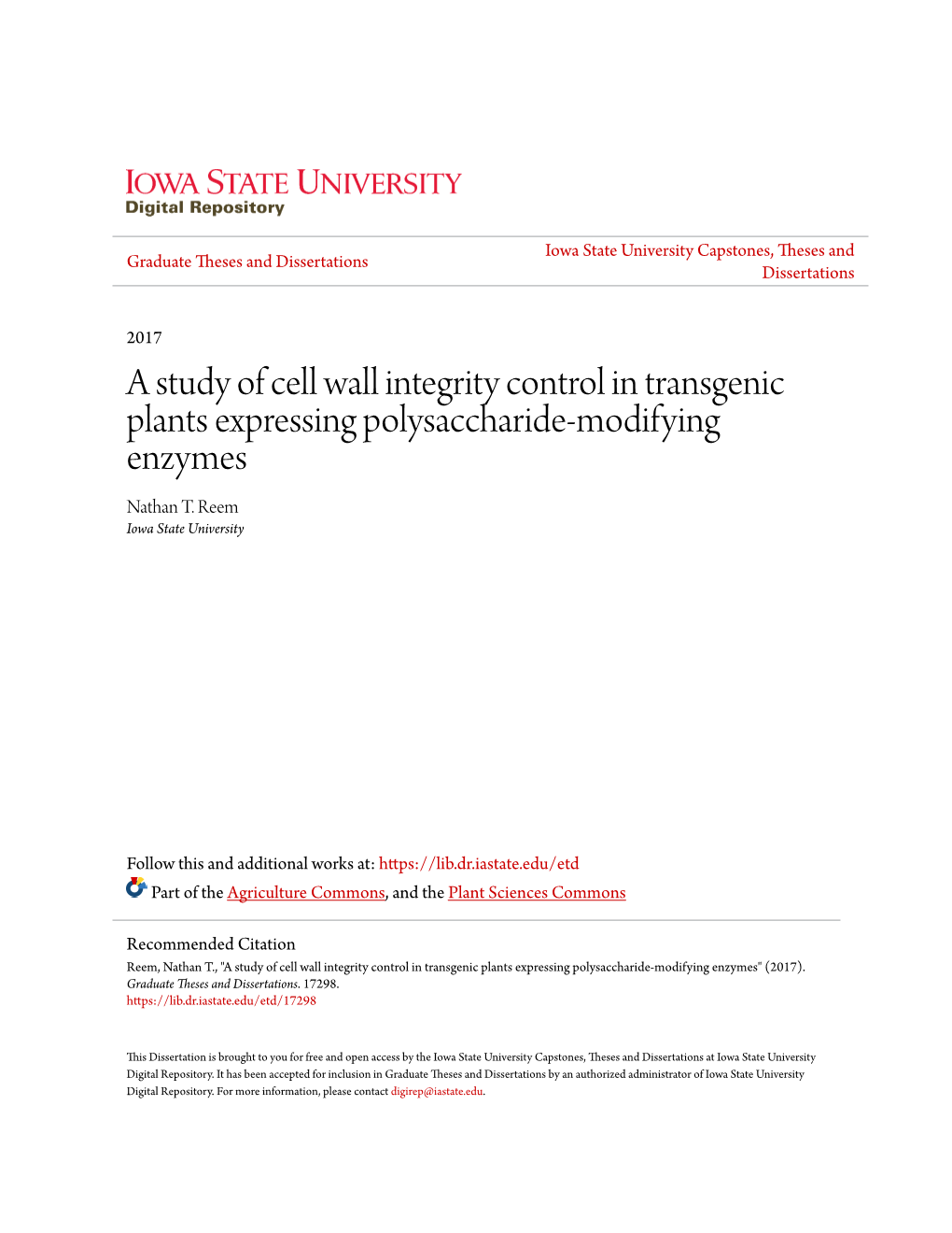 A Study of Cell Wall Integrity Control in Transgenic Plants Expressing Polysaccharide-Modifying Enzymes Nathan T