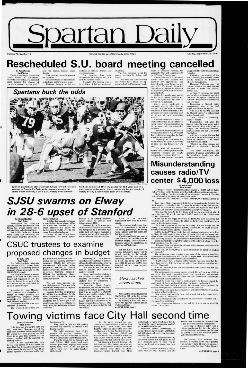 Rescheduled S.U. Board Meeting Cancelled SJSU Swarms on Elway