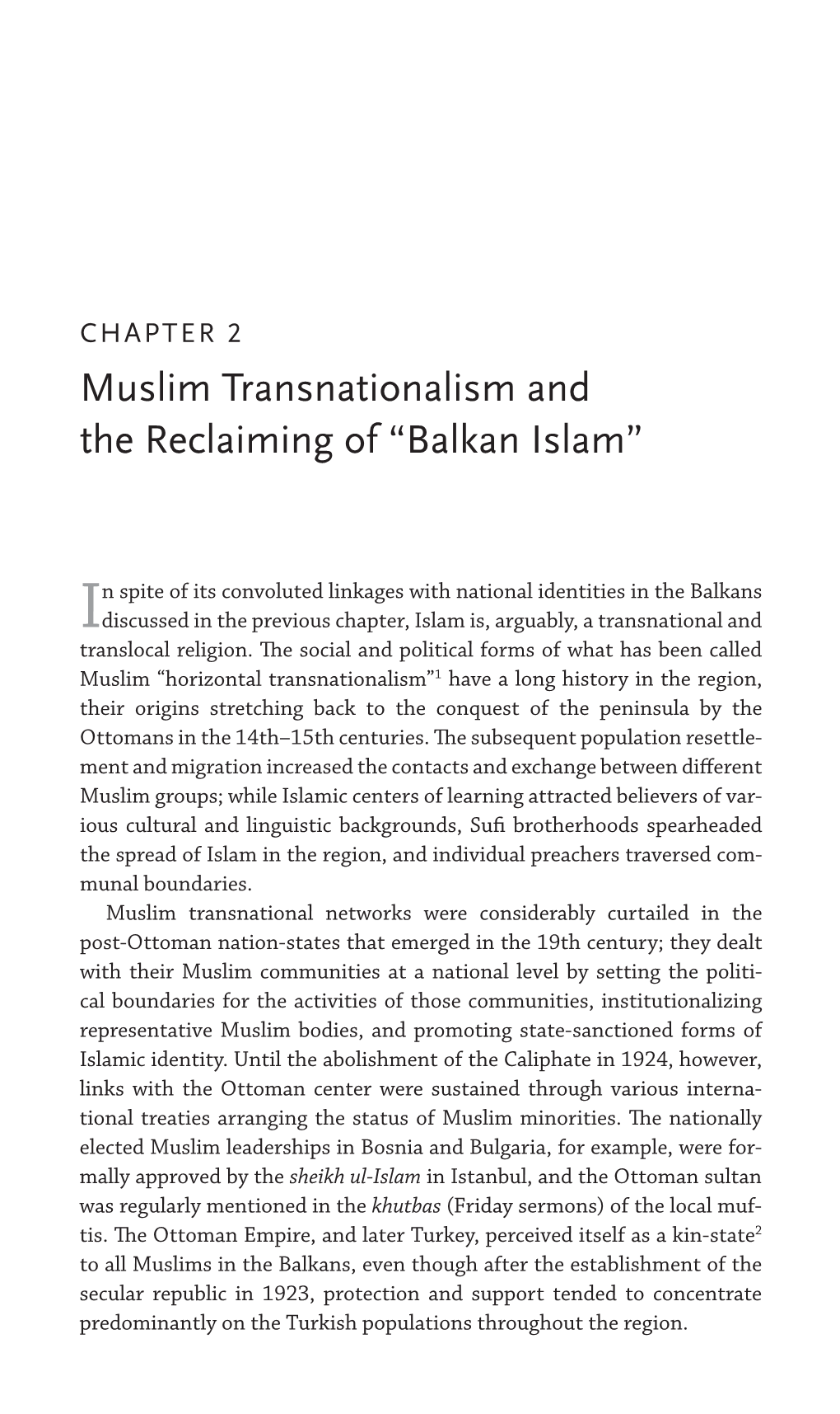 Rediscovering the Umma: Muslims in the Balkans Between Nationalism