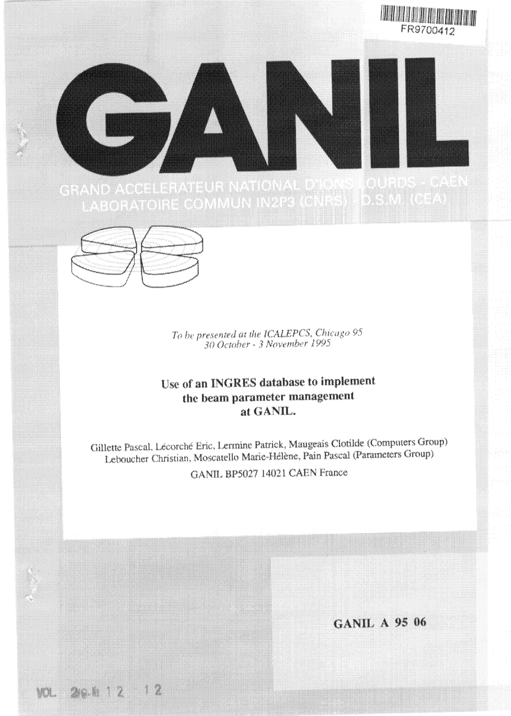 Use of an INGRES Database to Implement Tlie Beam Parameter Management at GANJL