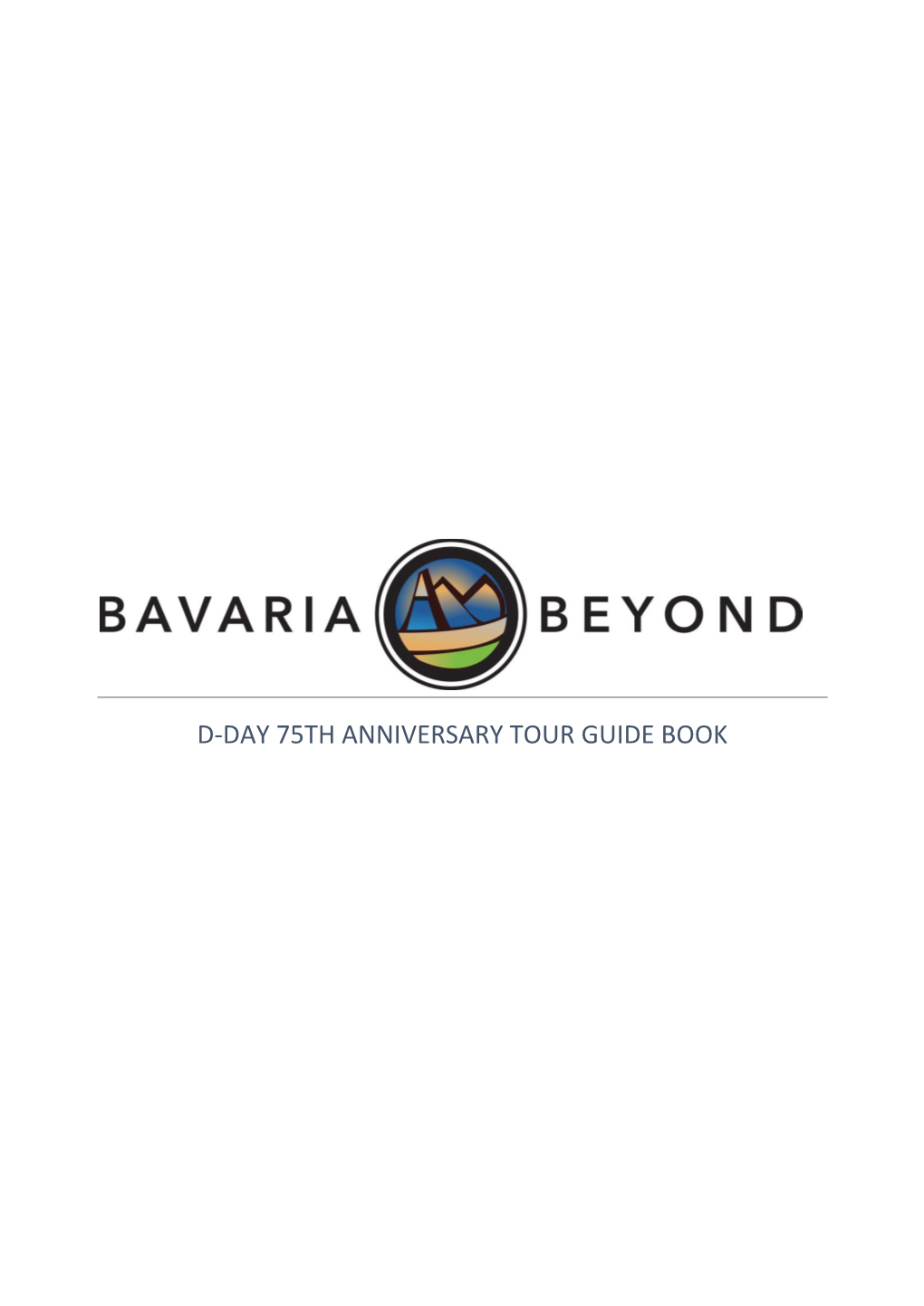 D-Day 75Th Anniversary Tour Guide Book