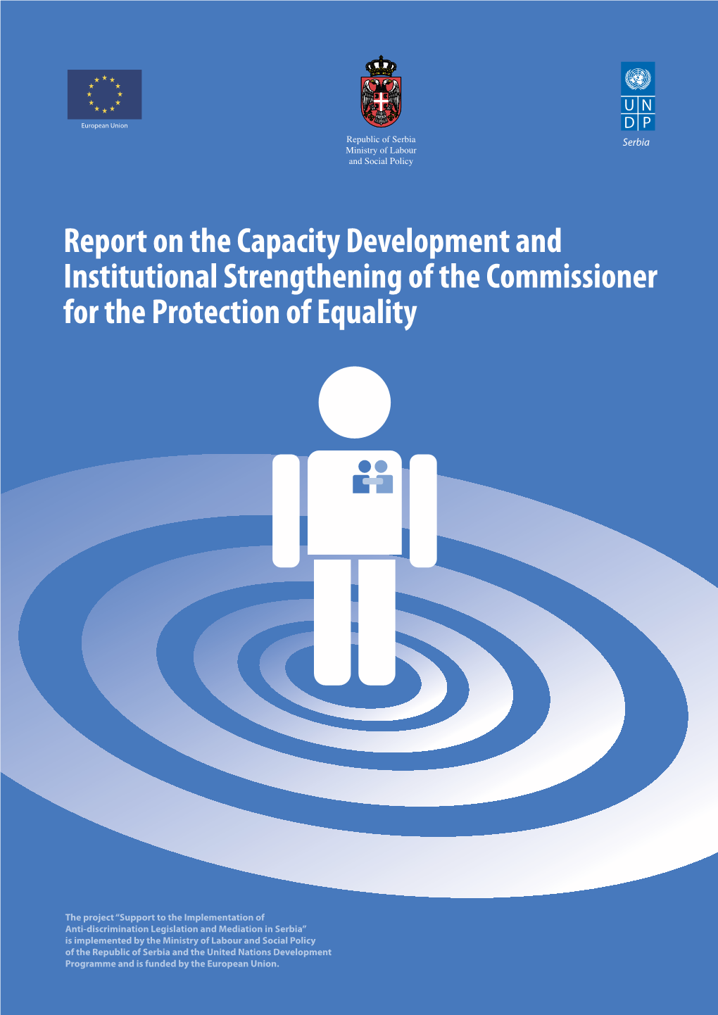 Report on the Capacity Development and Institutional Strengthening of the Commissioner for the Protection of Equality