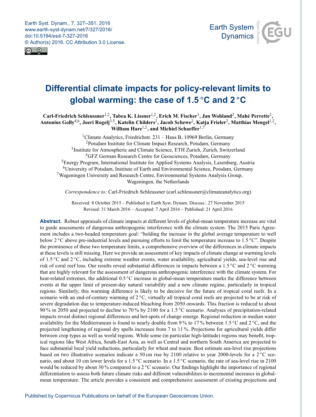 Differential Climate Impacts for Policy-Relevant Limits to Global Warming: the Case of 1.5 ◦C and 2 ◦C