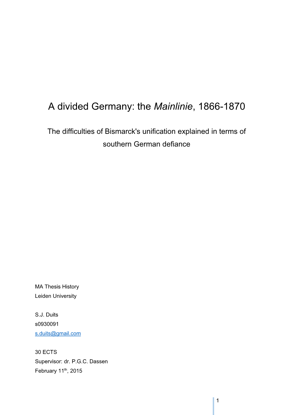 A Divided Germany: the Mainlinie, 1866-1870