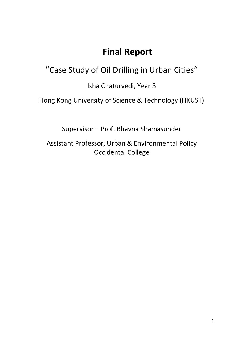 Final Report “Case Study of Oil Drilling in Urban Cities”