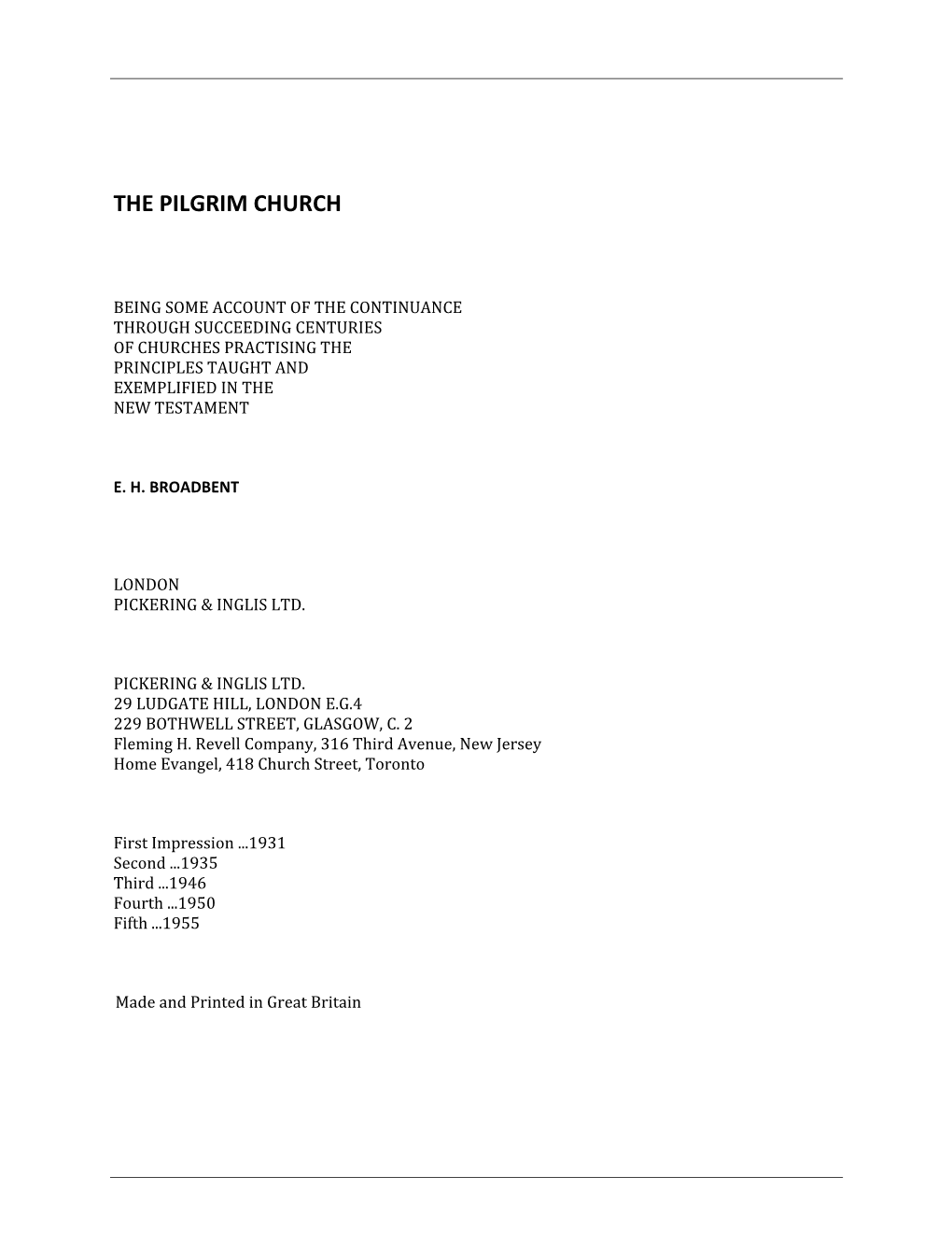 The Pilgrim Church by E.H. Broadbent