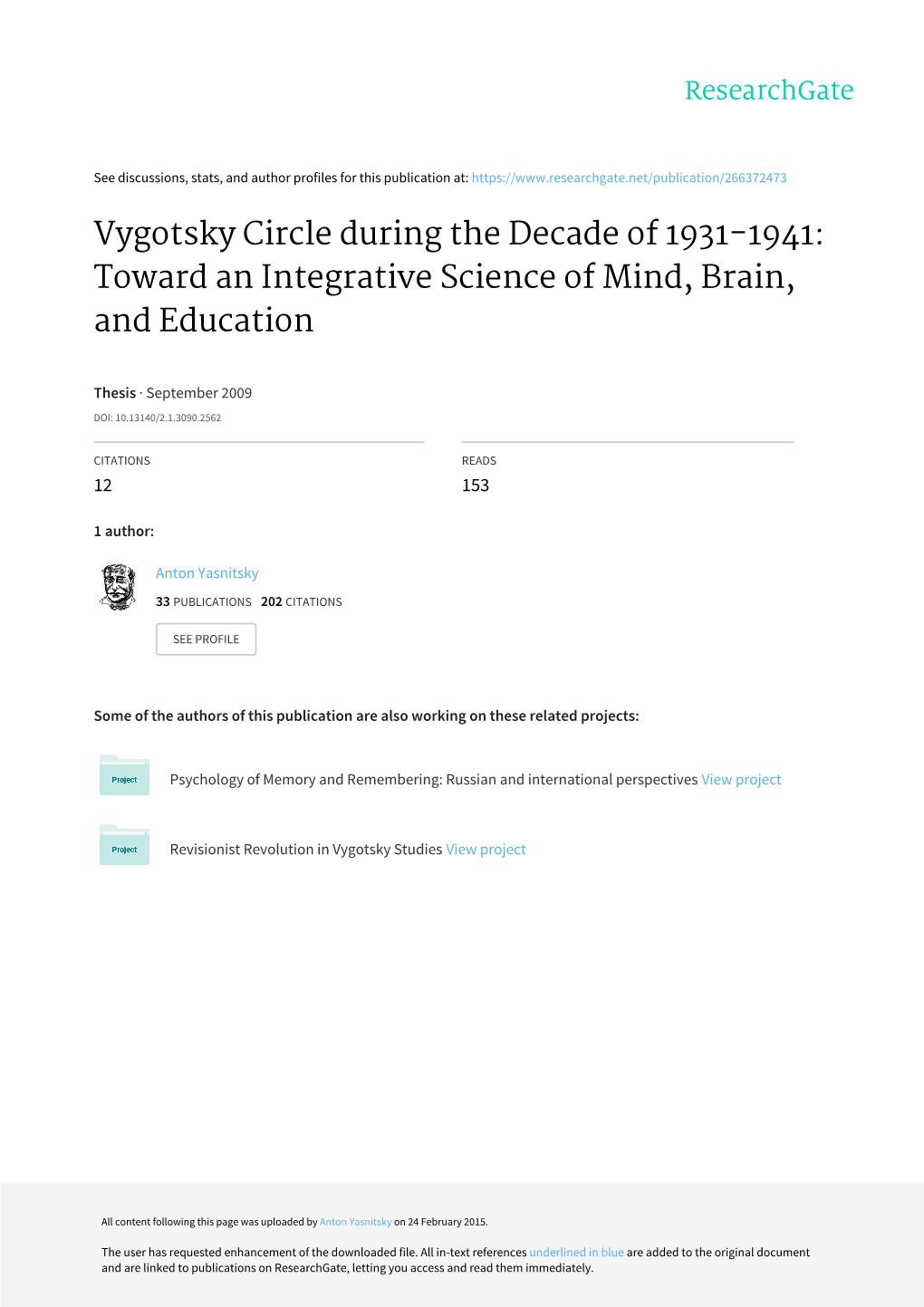 Vygotsky Circle During the Decade of 1931-1941: Toward an Integrative Science of Mind, Brain, and Education