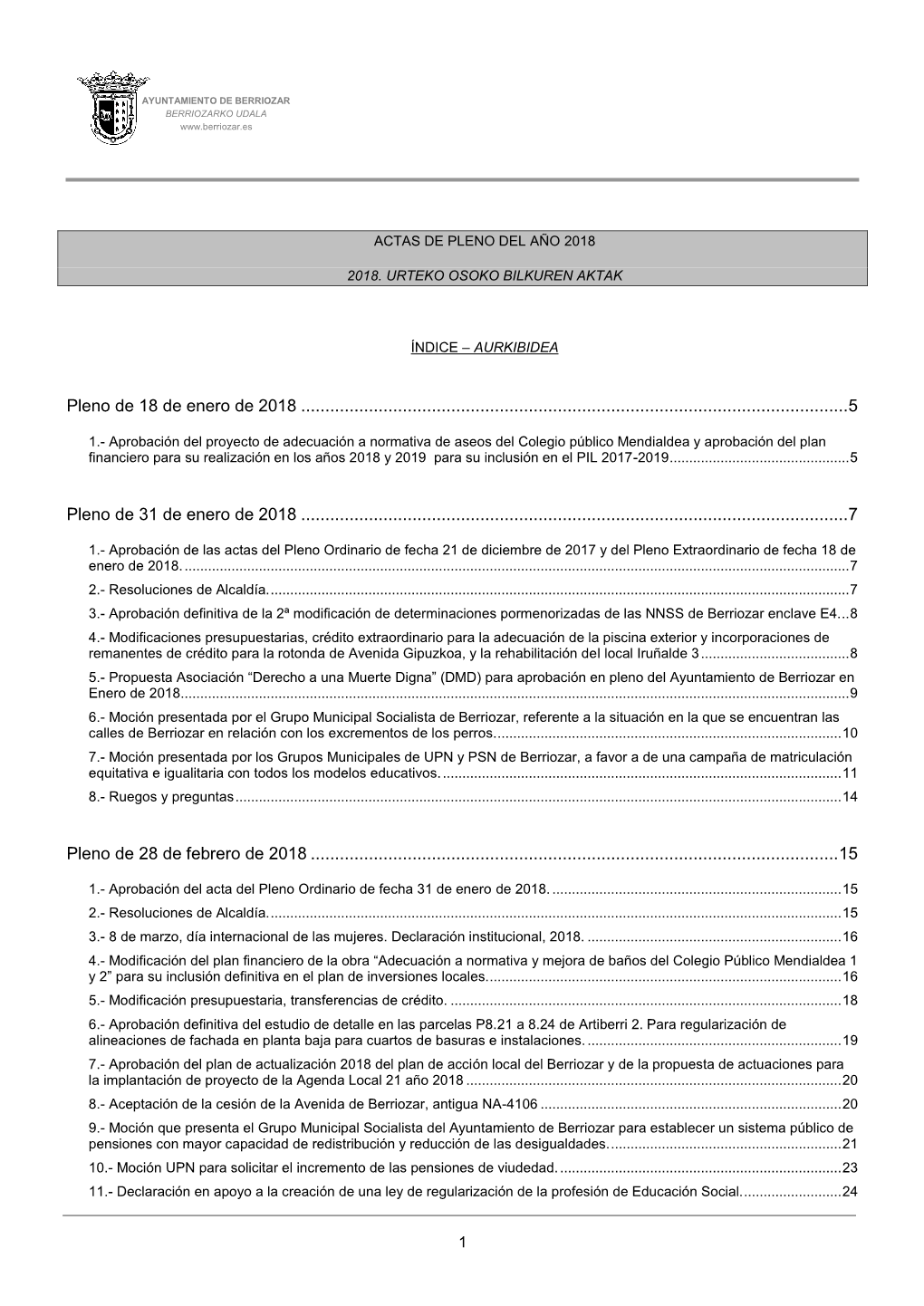 En Berriozar, a Treinta Y Uno De Enero Del Año Dos Mil Siete, Siendo Las