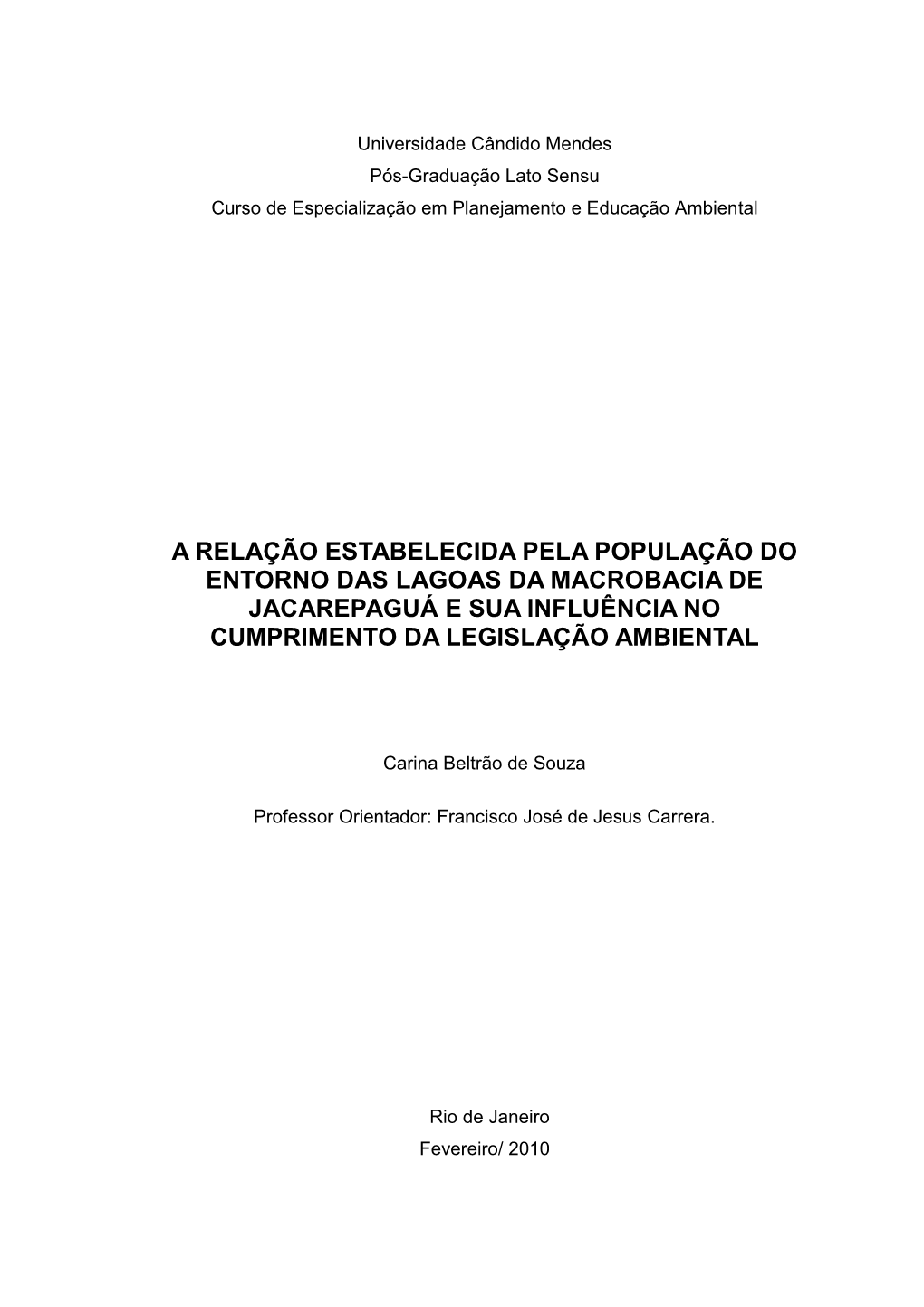 A Relação Estabelecida Pela População Do Entorno Das Lagoas Da Macrobacia De Jacarepaguá E Sua Influência No Cumprimento Da Legislação Ambiental