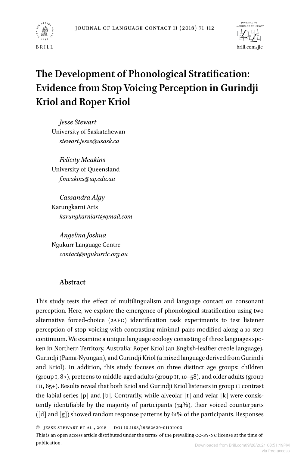 The Development of Phonological Stratification: Evidence from Stop Voicing Perception in Gurindji Kriol and Roper Kriol