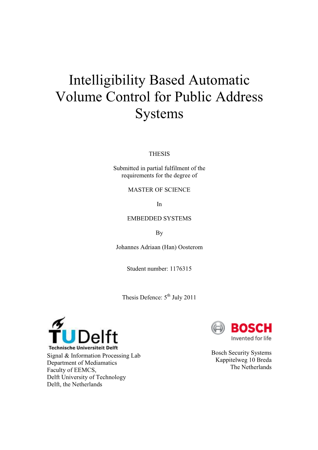 Intelligibility Based Automatic Volume Control for Public Address Systems