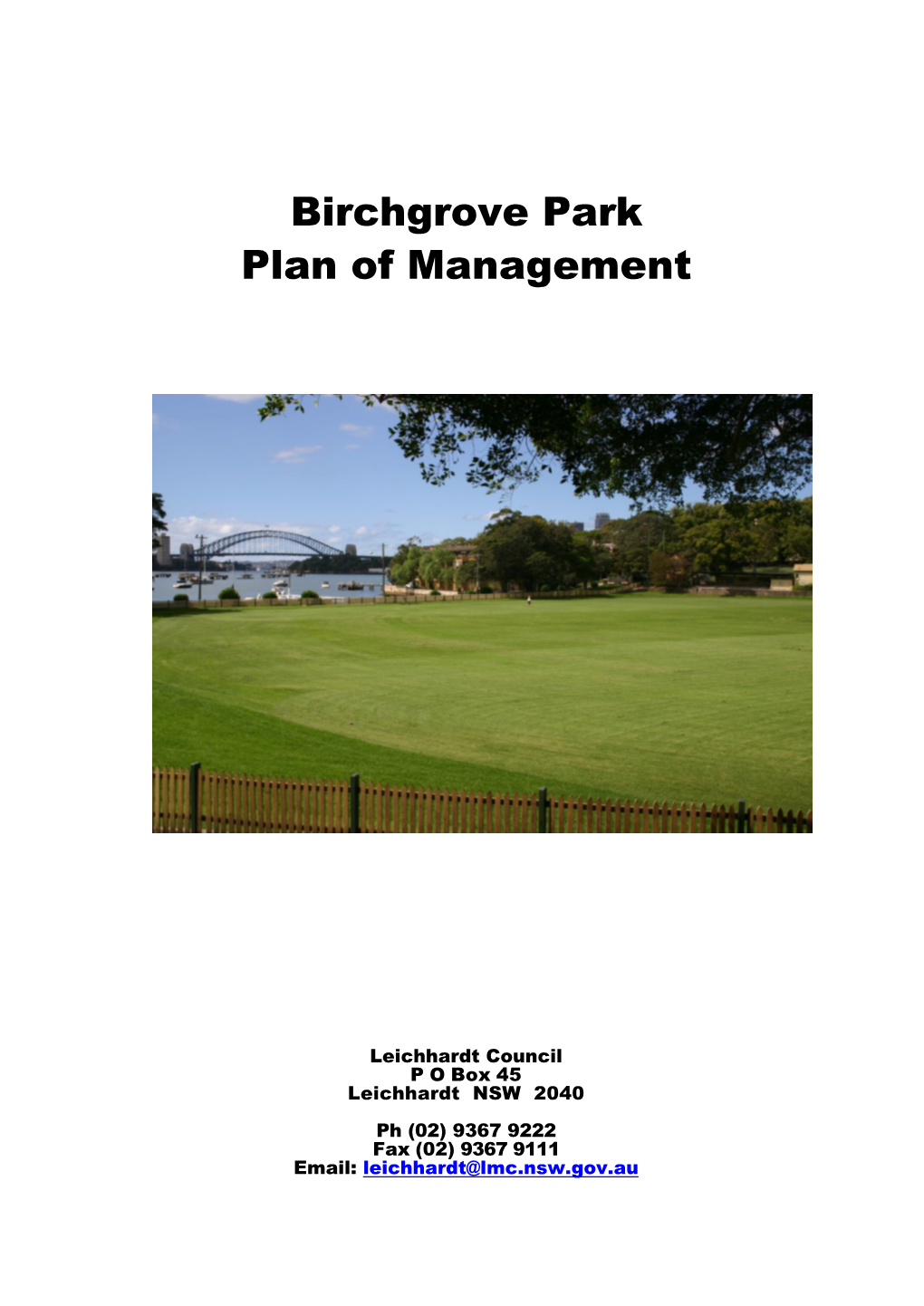 Birchgrove Park Plan of Management 5 Forward from the Mayor 6