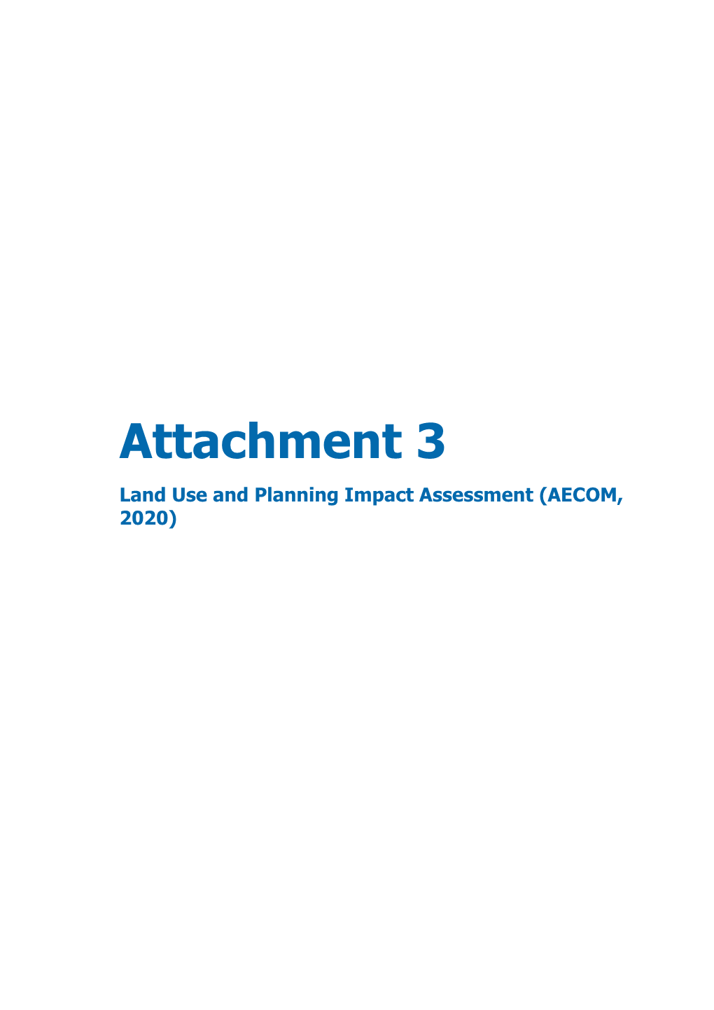 Land Use and Planning Impact Assessment (AECOM, 2020)