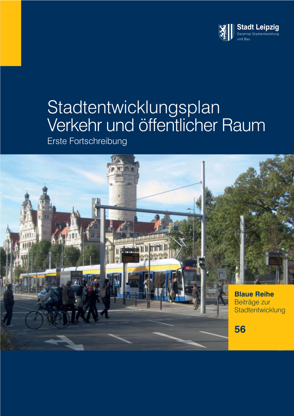 Stadtentwicklungsplan Verkehr Und Öffentlicher Raum Erste Fortschreibung