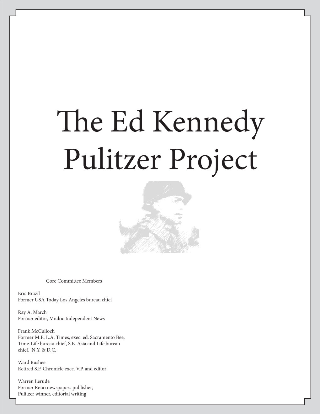 The Ed Kennedy Pulitzer Project