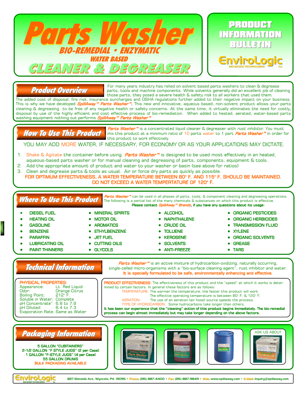 Parts Washerwasher BULLETIN BIO-REMEDIAL • ENZYMATIC WATER BASED Envirologicenvirologic CLEANER & DEGREASER BIO -BASED TECHNOLOGIES Inc