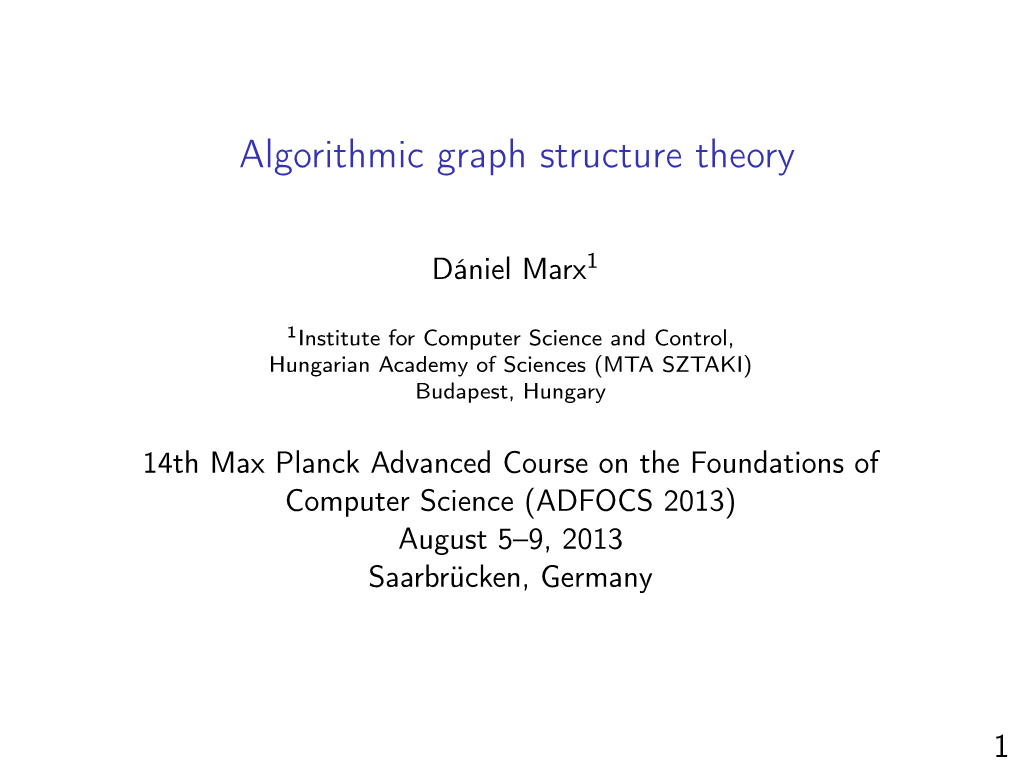 Algorithmic Graph Structure Theory