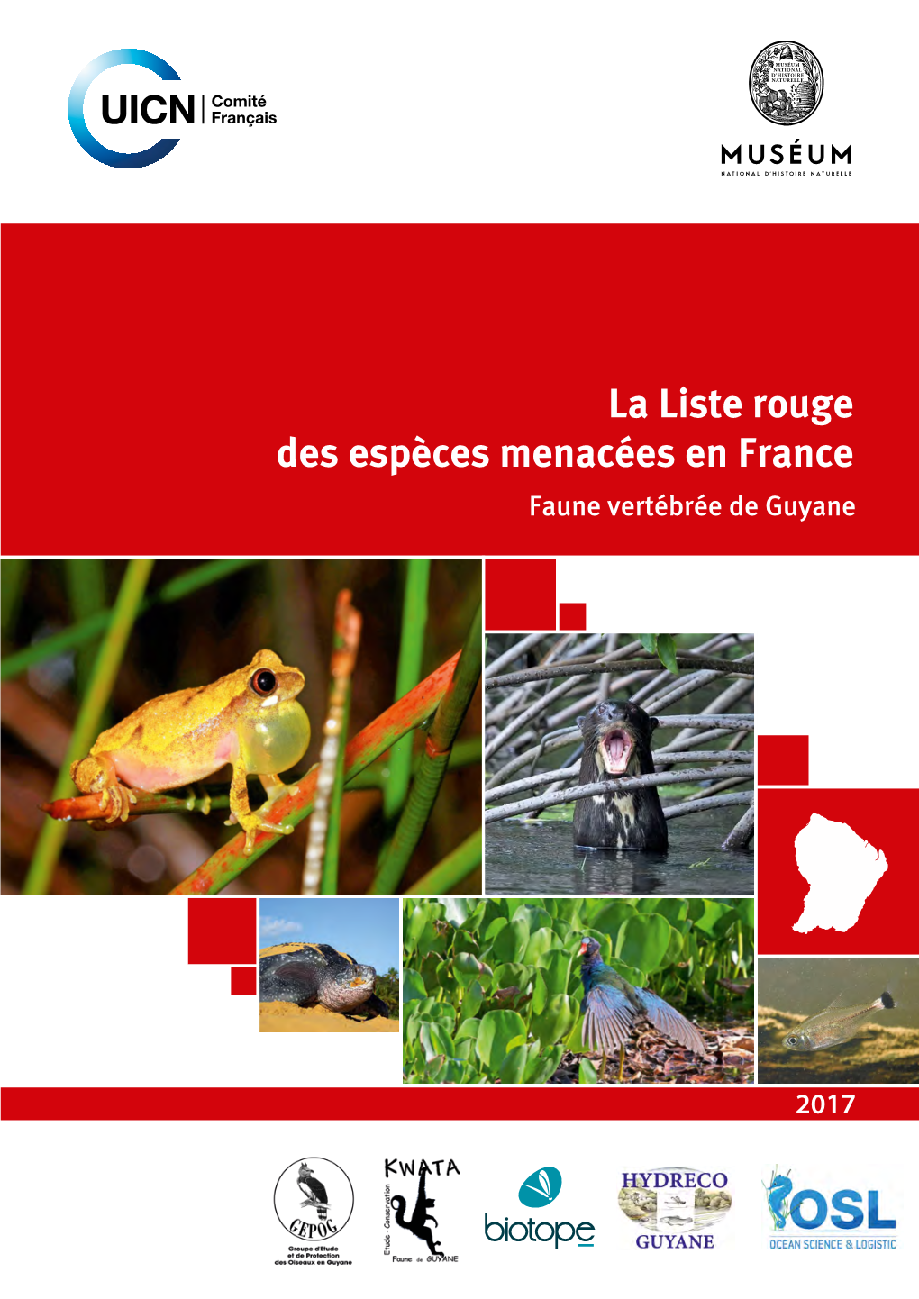 La Liste Rouge Des Espèces Menacées En France Faune Vertébrée De Guyane