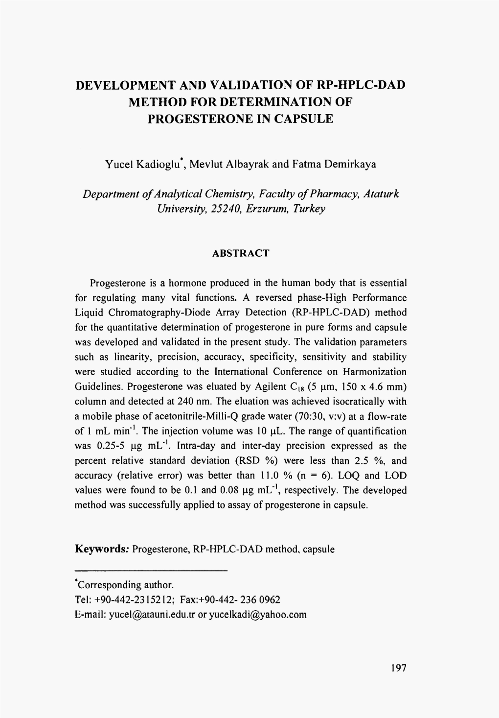 Development and Validation of Rp-Hplc-Dad Method for Determination of Progesterone in Capsule