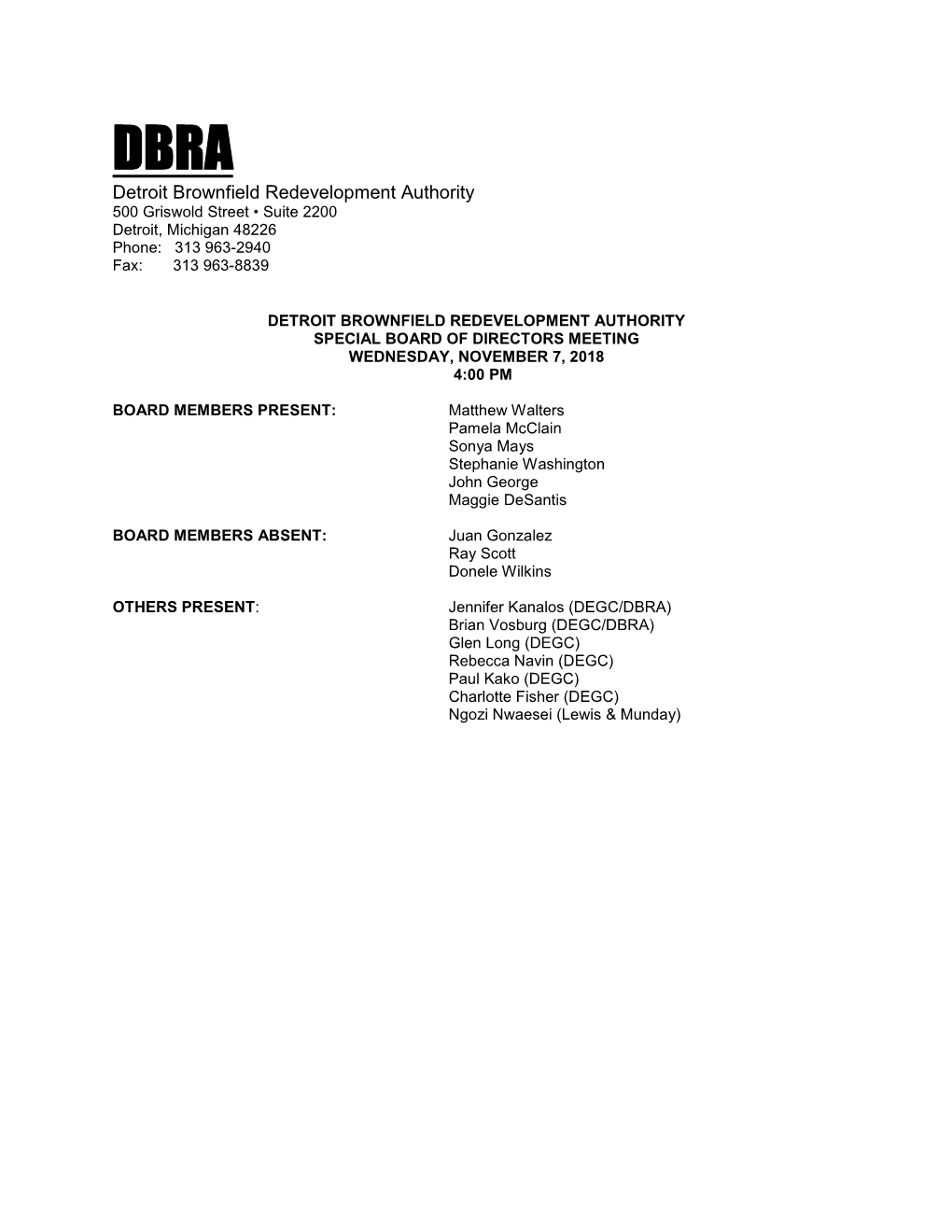 Detroit Brownfield Redevelopment Authority 500 Griswold Street • Suite 2200 Detroit, Michigan 48226 Phone: 313 963-2940 Fax: 313 963-8839