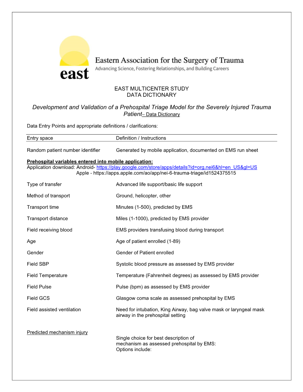 Development and Validation of a Prehospital Triage Model for the Severely Injured Trauma Patient– Data Dictionary