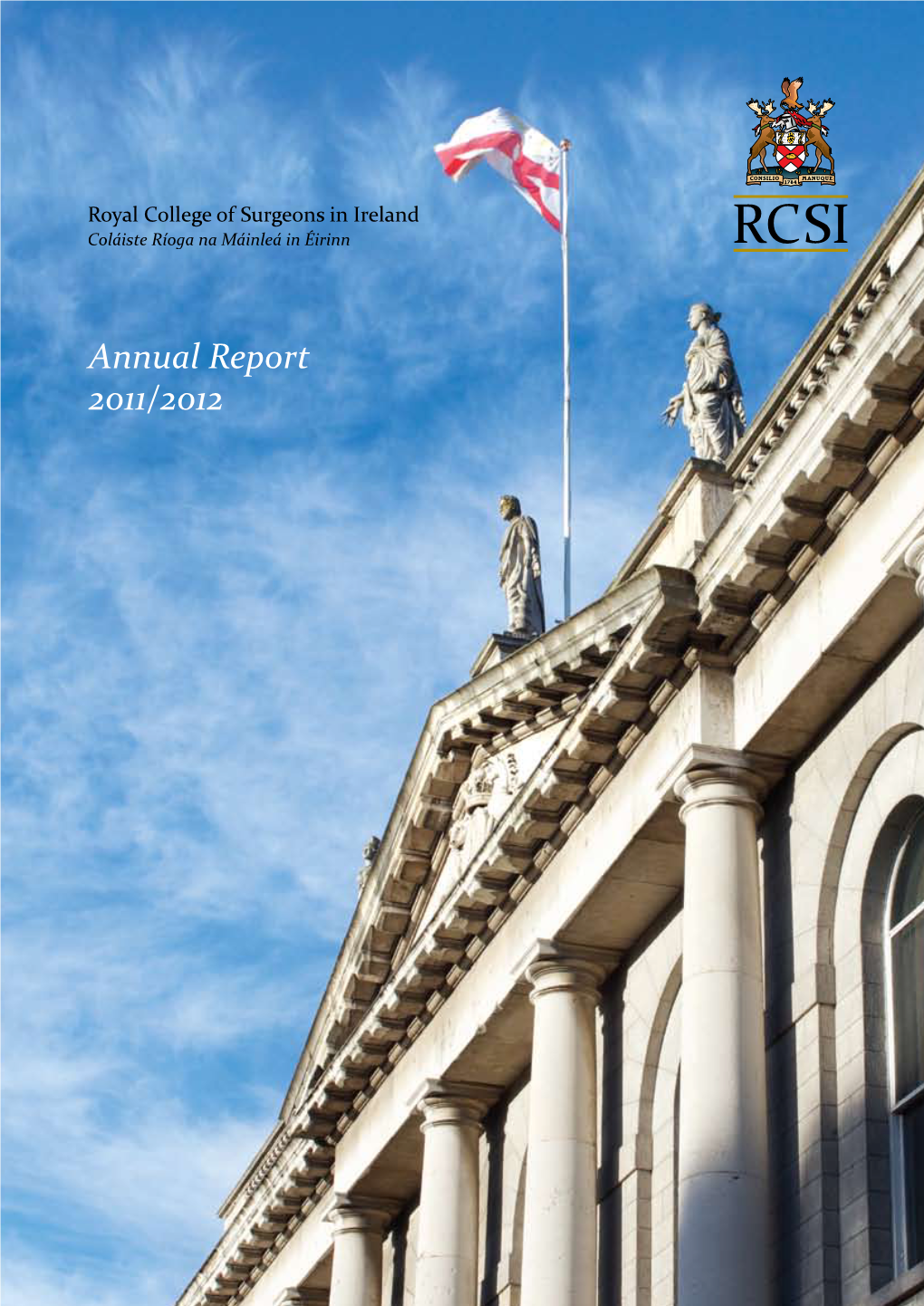 Annual Report 2011/2012 Key Statistics Contents