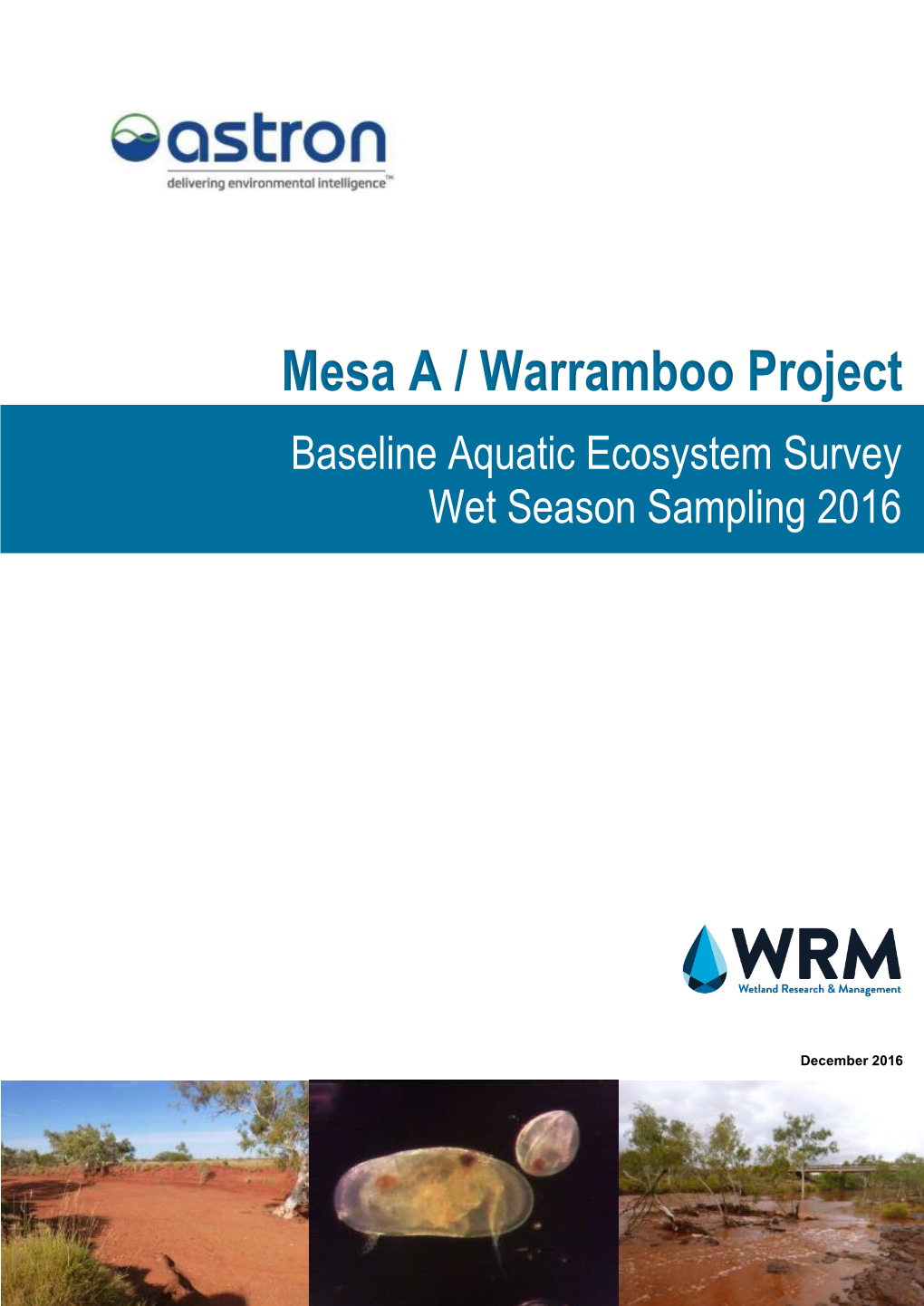 A8 Baseline Aquatic Ecosystem Survey Wet Season (WRM 2016)