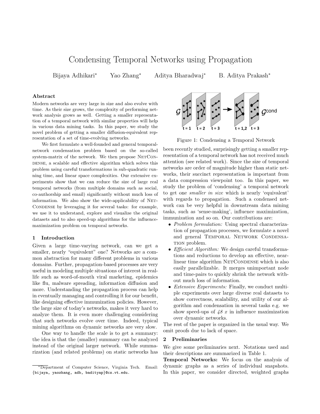 Condensing Temporal Networks Using Propagation