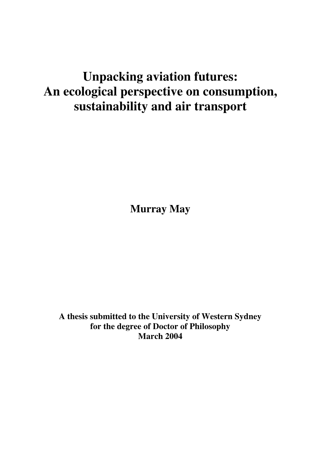 Unpacking Aviation Futures: an Ecological Perspective on Consumption, Sustainability and Air Transport